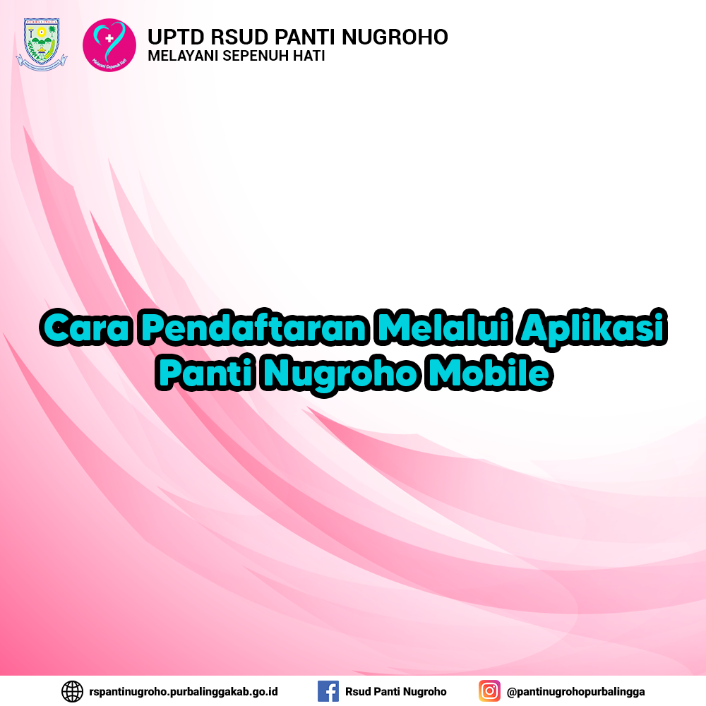 Read more about the article Cara Pendaftaran Melalui Aplikasi Panti Nugroho Mobile